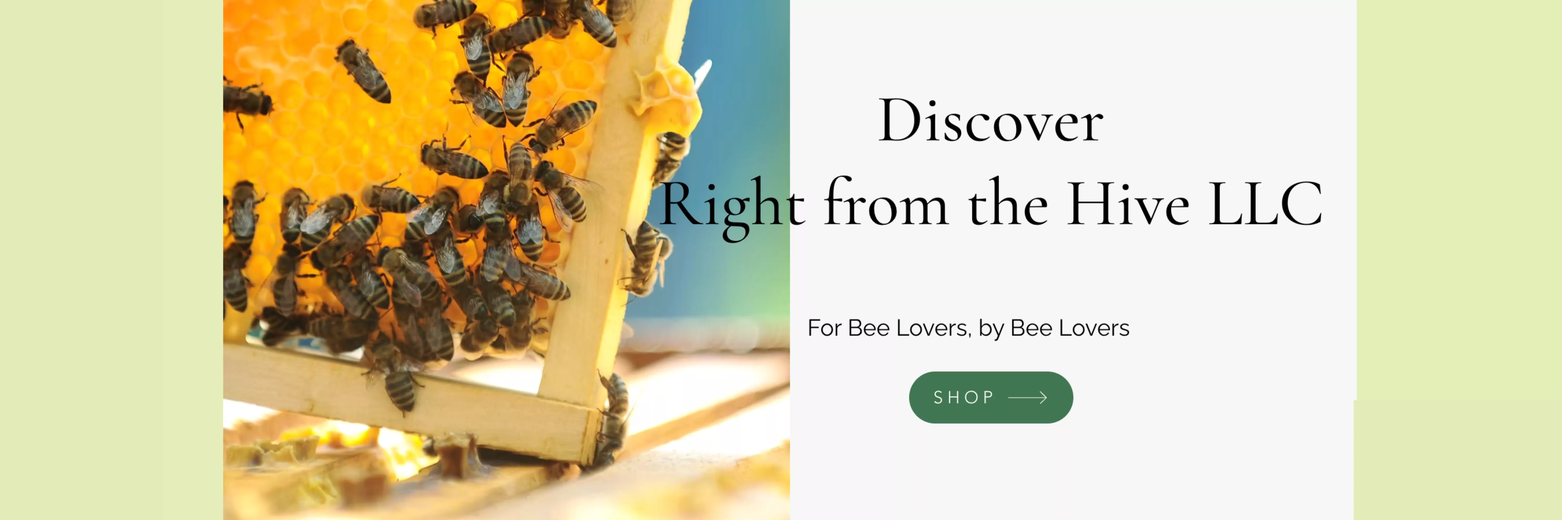 Right from the Hive
